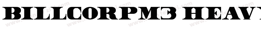 BillCorpM3 Heavy字体转换
